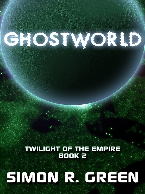 Title details for Ghostworld by Simon R. Green - Available